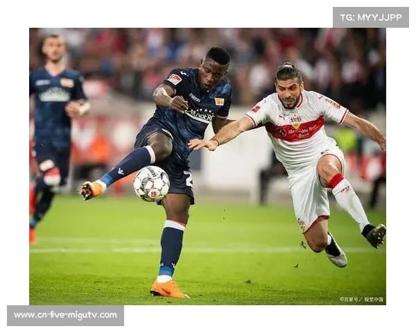 柏林联合2-1斯图加特，主场顽强守住三分