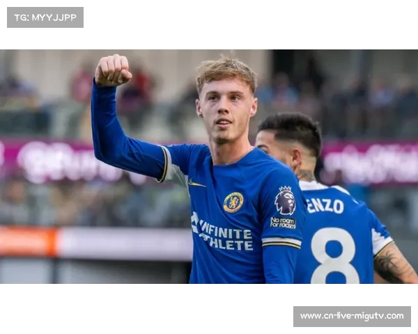 切尔西如何摆脱帕尔默单核依赖?伤病潮意外催生攻守平衡体系